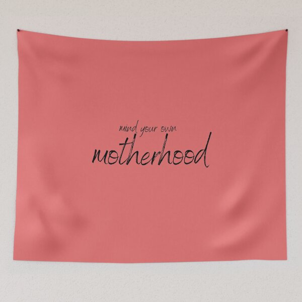 Item preview, Mind your own motherhood designed and sold by Dioryy.