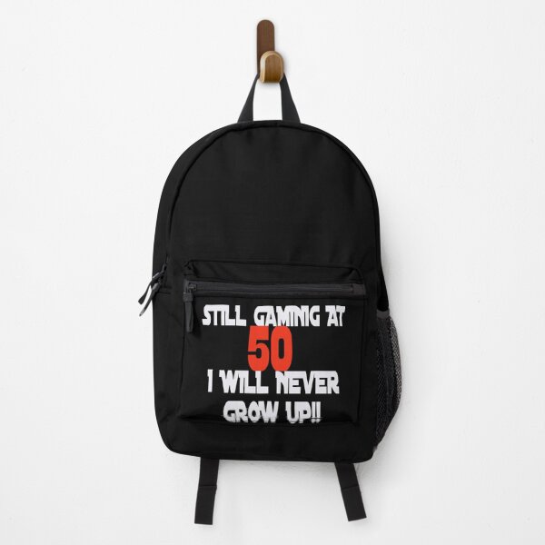 Item preview, Still gaming at 50 I will never grow up designed and sold by Areashor.