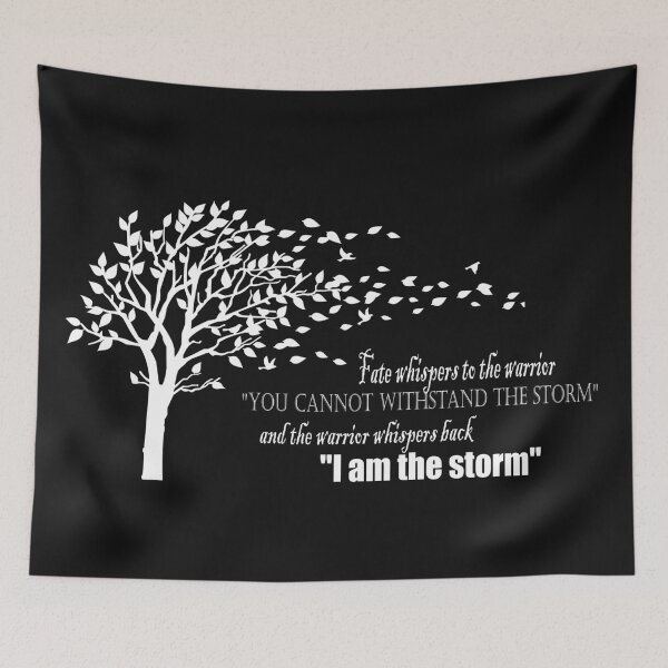 Item preview, I am the storm (white text) designed and sold by PhantasyAandD.