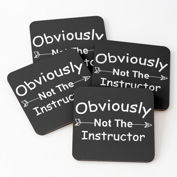 Aperçu de l'œuvre Evidemment pas l'instructeur - Drôle - créée et vendue par JustBeCool ⭐⭐⭐⭐⭐.