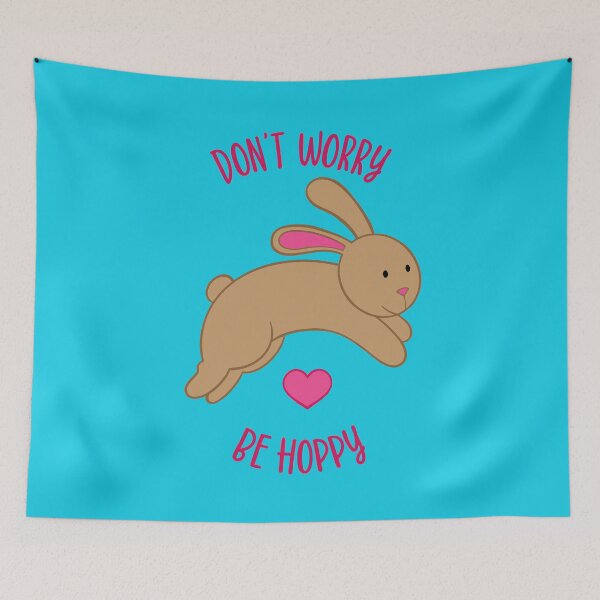 Item preview, Don't Worry Be Hoppy - Bunny Love designed and sold by heathercashart.