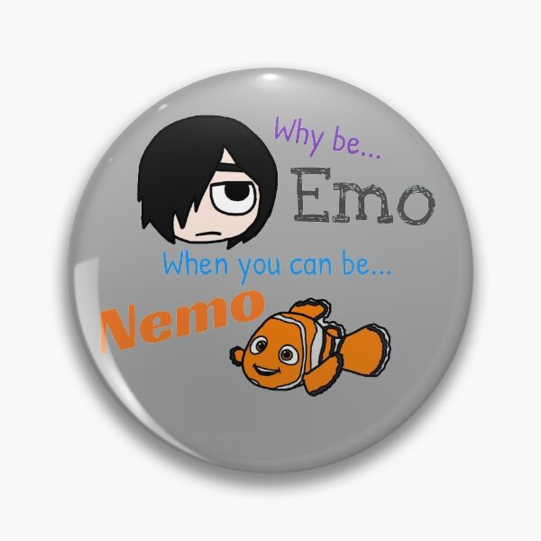 Item preview, Why be emo? When you can be Nemo designed and sold by GhostGear.