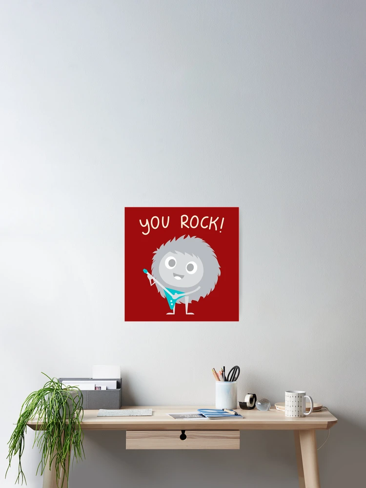 Thumbnail 2 of 3, Poster, YOU ROCK designed and sold by PureGeometry.
