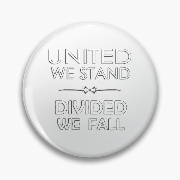 Item preview, United We Stand, Divided We Fall designed and sold by daysray.