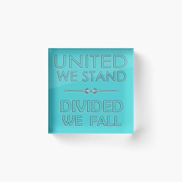 Item preview, United We Stand, Divided We Fall designed and sold by daysray.