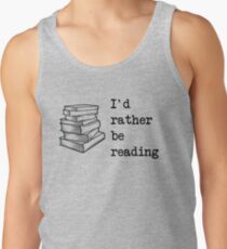 I'd rather be reading Tank Top