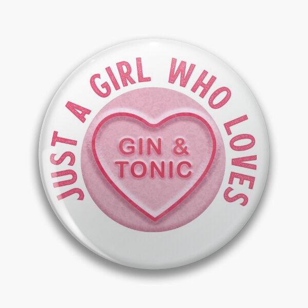Item preview, Just A Girl Who Loves Gin And Tonic designed and sold by WASABISQUID.