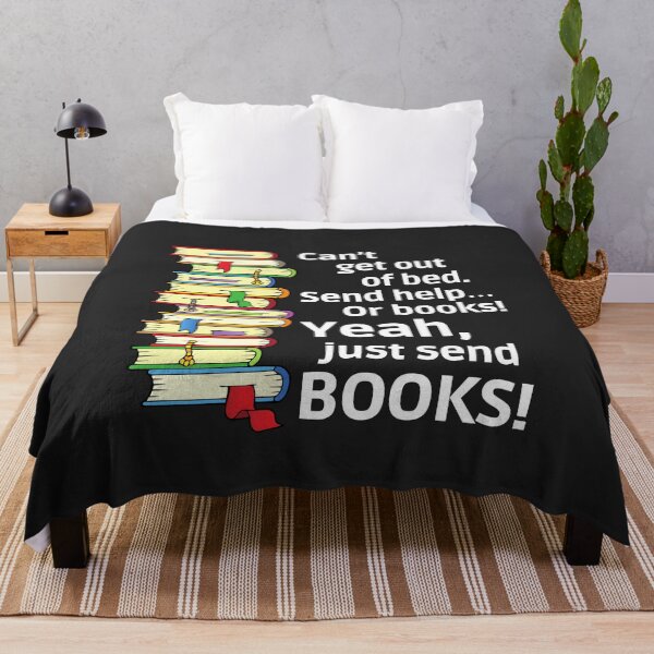 Item preview, Booklover Funny gift, Cant get out of bed, Send help or books, Just send BOOKS designed and sold by AmazingEcraft.