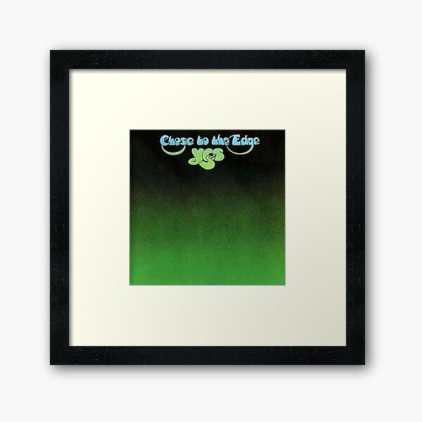 Classic Art - CLOSE TO THE EDGE - Progressive Rock Framed Art Print
