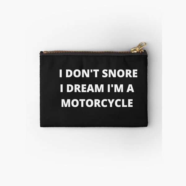 Item preview, I Dont Snore I Dream I'm A Motorcycle designed and sold by Imaginative Expressions⭐️ ⭐️ ⭐️ ⭐️ ⭐️.