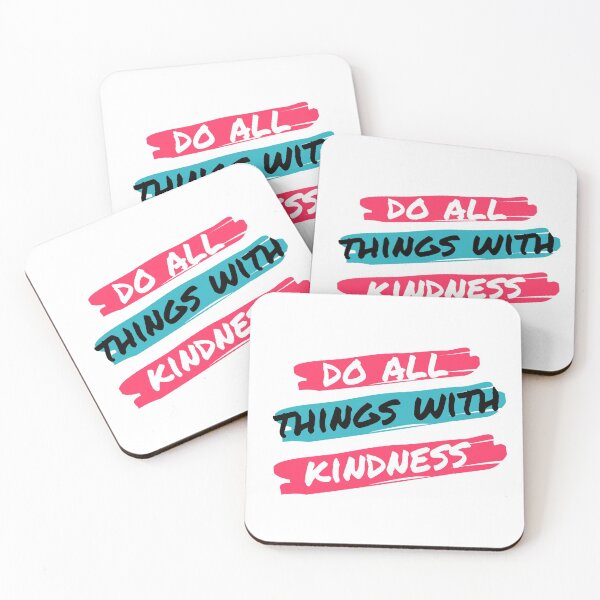 Item preview, DO ALL THINGS WITH KINDNESS designed and sold by Akz84.