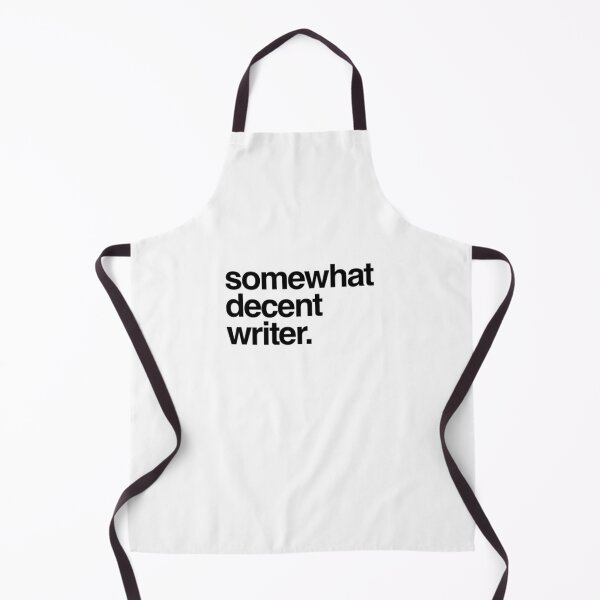 Item preview, somewhat decent writer - writer author gift novel novelist book lover, love writing writer life designed and sold by CJCTEES.