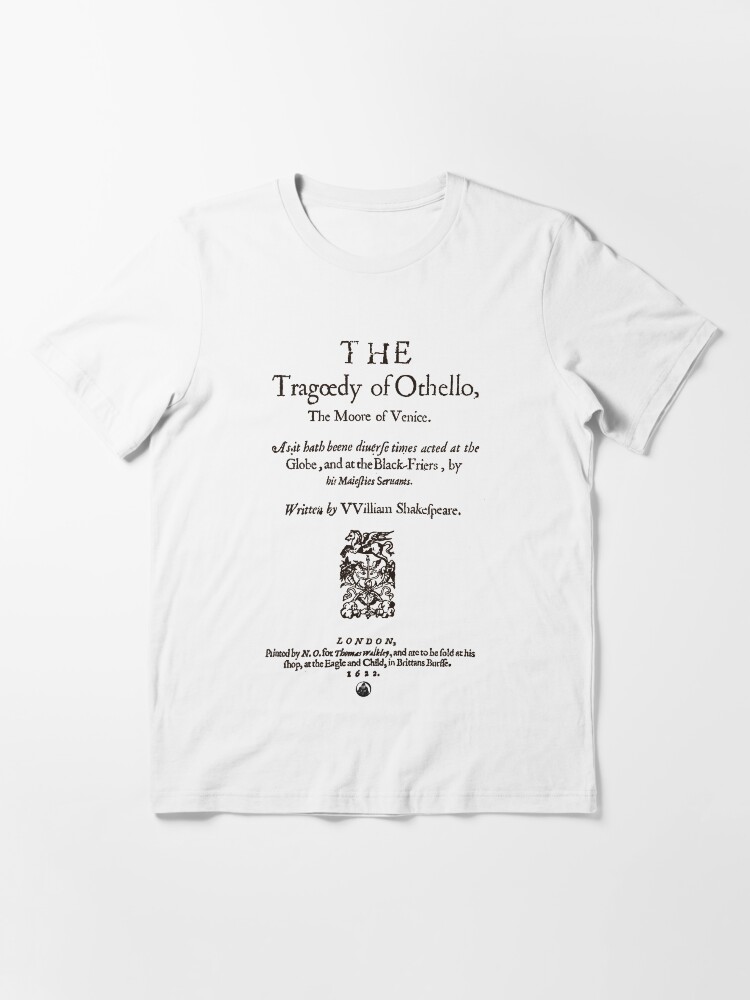 Thumbnail 2 of 7, Essential T-Shirt, Shakespeare Othello Frontpiece - Simple Black Version designed and sold by Styled Vintage.