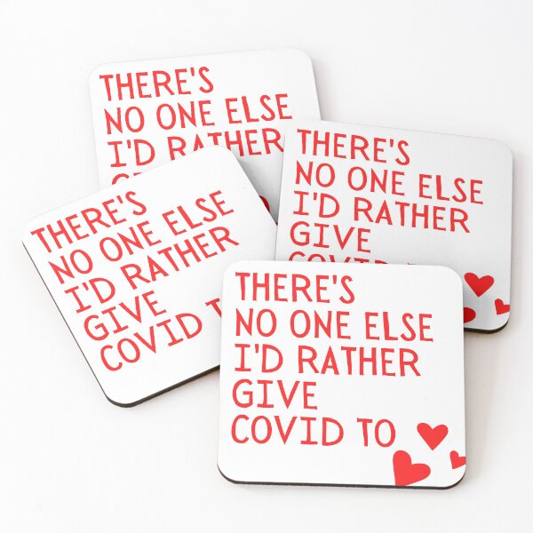 Item preview, There's Noone Else I'd Rather Give Covid To designed and sold by TopTrendNow.