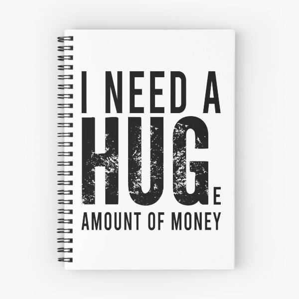 Item preview, I Need A Hug(e) Amount of Money  |  Unisex Shirt  |  Custom Tee Birthday Gift Friend  |  Sarcasm Funny Mom Wife Girlfriend designed and sold by ayoubker.