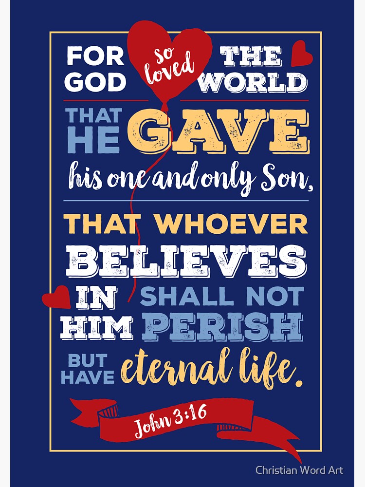 john 3 16, for God so loved the world, happiness positivity, scripture, Christian gift by BWDESIGN