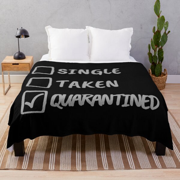 Item preview, Single, Taken, Quarantined - Funny Covid Relationship designed and sold by TopTrendNow.