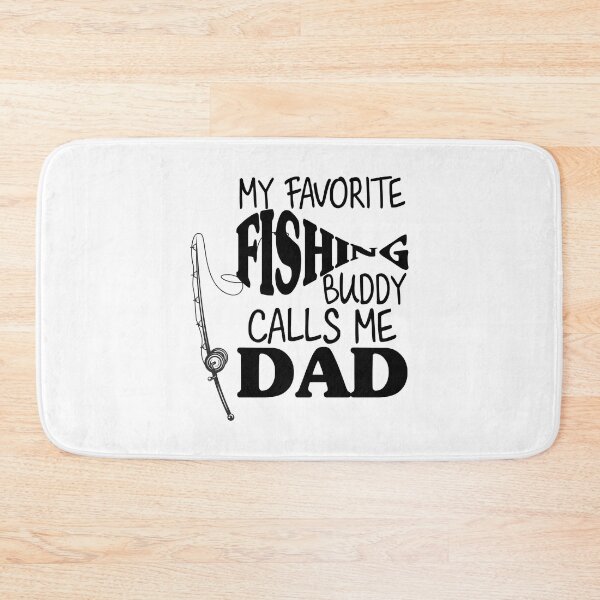 Item preview, MY FAVORITE FISHING BUDDY CALLS ME DAD GIFT FOR DADS designed and sold by Artysneak.