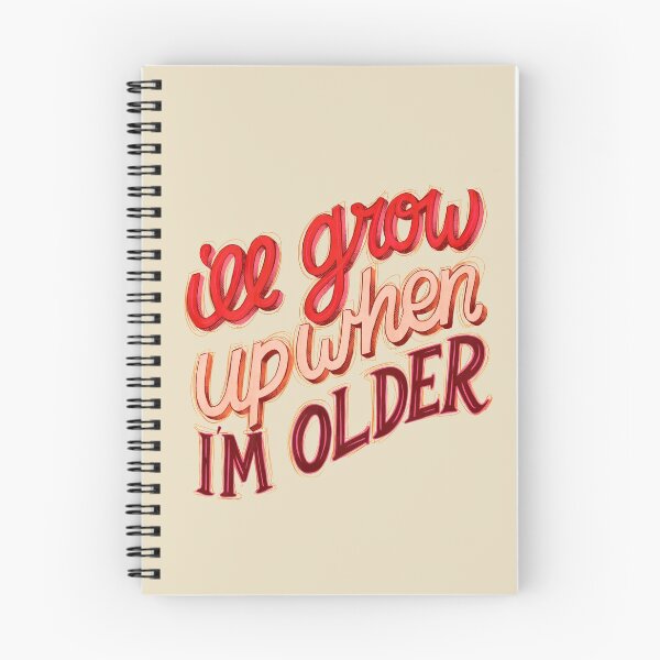 Item preview, It's Over, Nothing's Over... I'll Grow Up When I'm Older designed and sold by RebekahLynne.