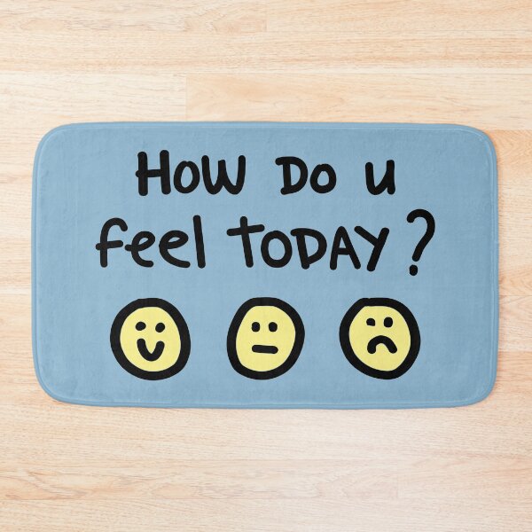Item preview, How Do You Feel Today? designed and sold by The Fit.