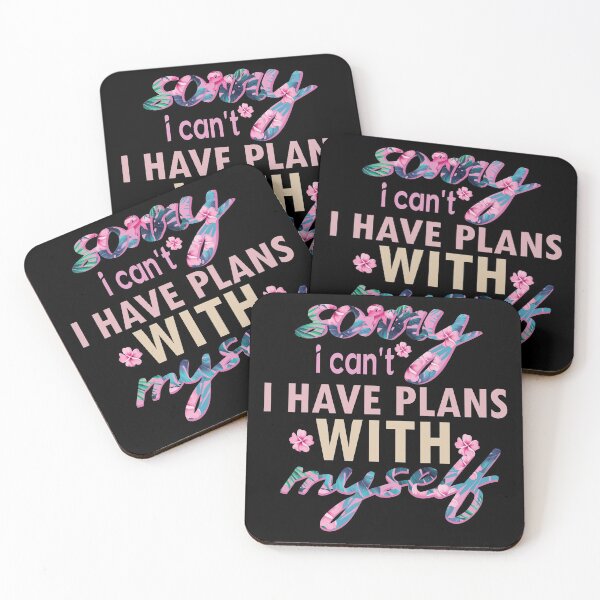 Item preview, I don't want to i have plans sayings quote self love  designed and sold by ivaostrogonac.