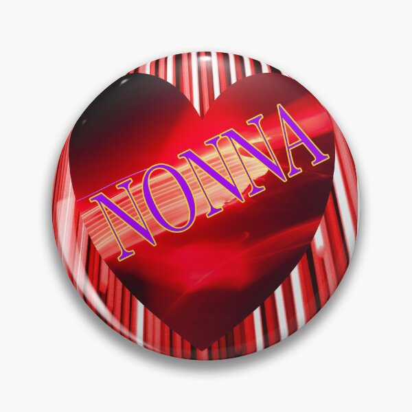 Item preview, NONNA Is My Sweet Valentine  designed and sold by EdwardMonet.