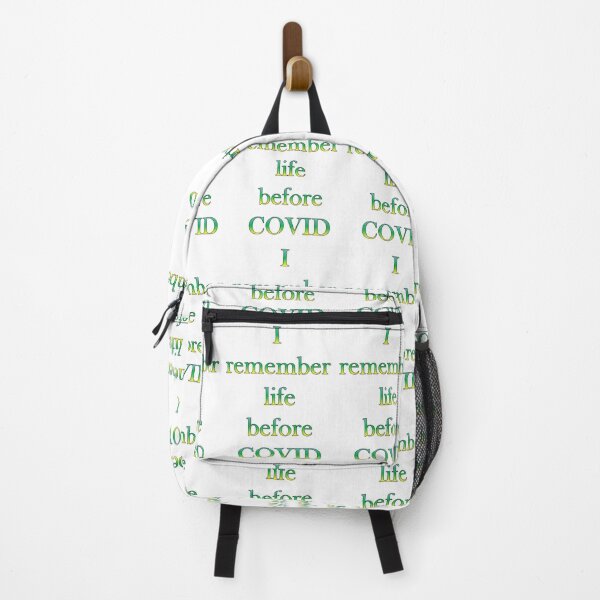 Item preview, quote-I remember life before COVID designed and sold by Vicky Rodden.