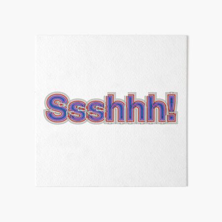 Item preview, Ssshhh! designed and sold by juliechicago.