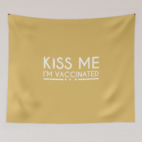 Item preview, Kiss Me Im Vaccinated designed and sold by faudeltn.