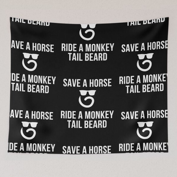 Item preview, Save A Horse - Ride A Monkey Tail Beard designed and sold by reallyrealnow.