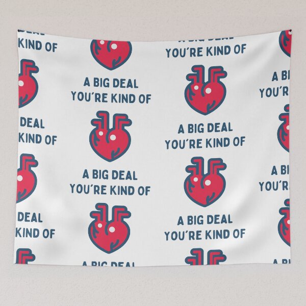 Item preview, You're Kind Of A Big Deal designed and sold by WorldPrintTees.