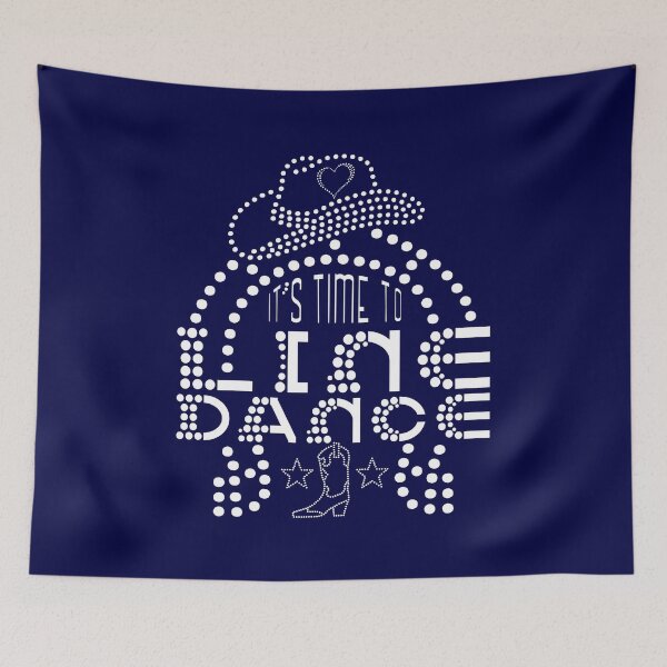 Item preview, IT S TIME TO LINE DANCE designed and sold by KoolDsignsDANCE.