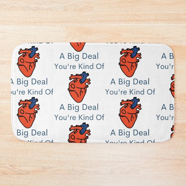 Item preview,  You're Kind Of A Big Deal designed and sold by WorldPrintTees.