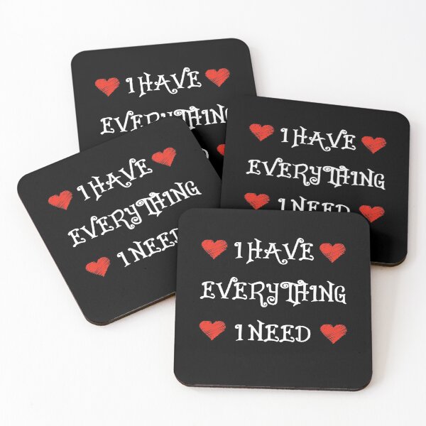 Item preview, I Have Everything I Need designed and sold by Deni2000.