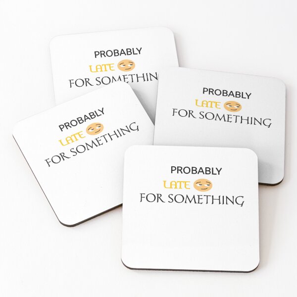 Item preview,  Funny PROBABLY LAT FOR SOMETHING gift funny gift designed and sold by MouhamedMadani.