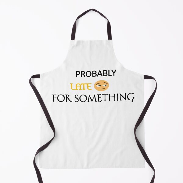 Item preview, Funny PROBABLY LAT FOR SOMETHING gift funny gift designed and sold by MouhamedMadani.