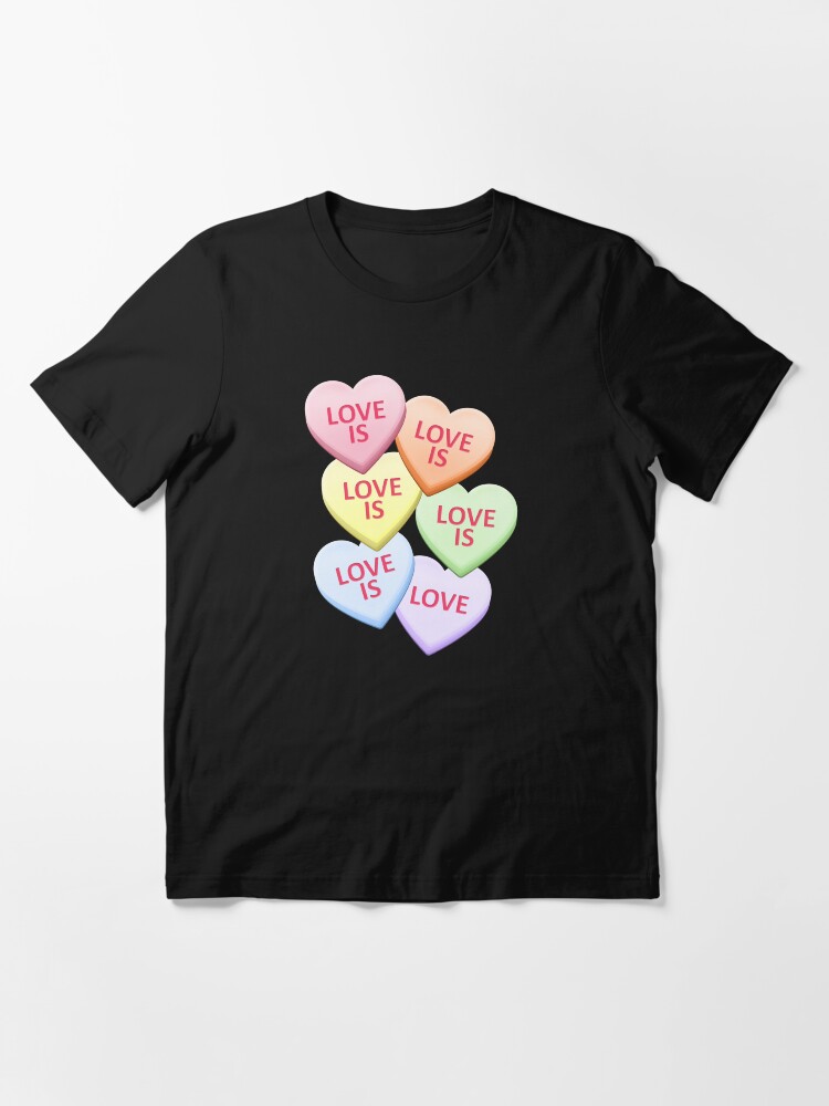 Alternate view of Love Is Love Gay Pride Candy Heart Valentine's Day Essential T-Shirt