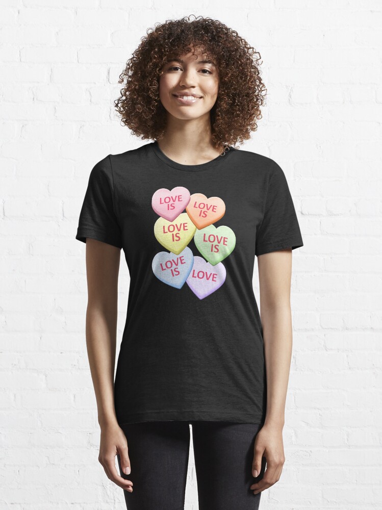 Alternate view of Love Is Love Gay Pride Candy Heart Valentine's Day Essential T-Shirt