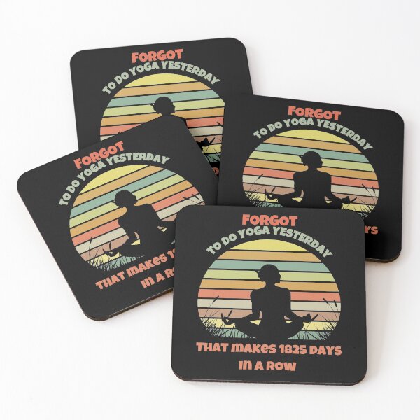 Item preview, Forgot to do yoga yesterday that makes 5 years in a row funny designed and sold by TrendingTees4u.