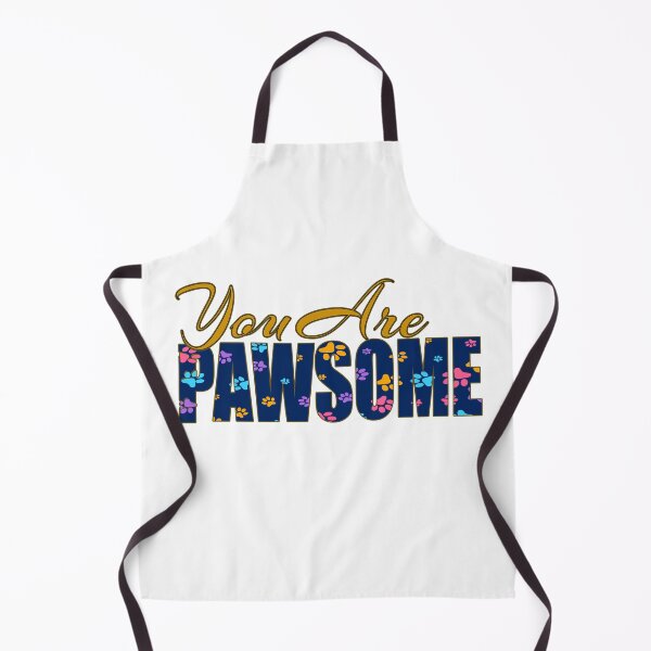 Item preview, You Are Pawsome designed and sold by supercoool.