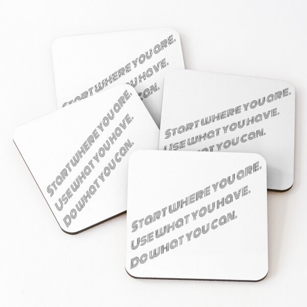 Item preview, Start where you are. Use what you have. Do what you can. designed and sold by ArtistImprob.