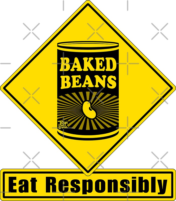 "Baked Beans Eat Responsibly! Road Sign" Stickers by TsipiLevin
