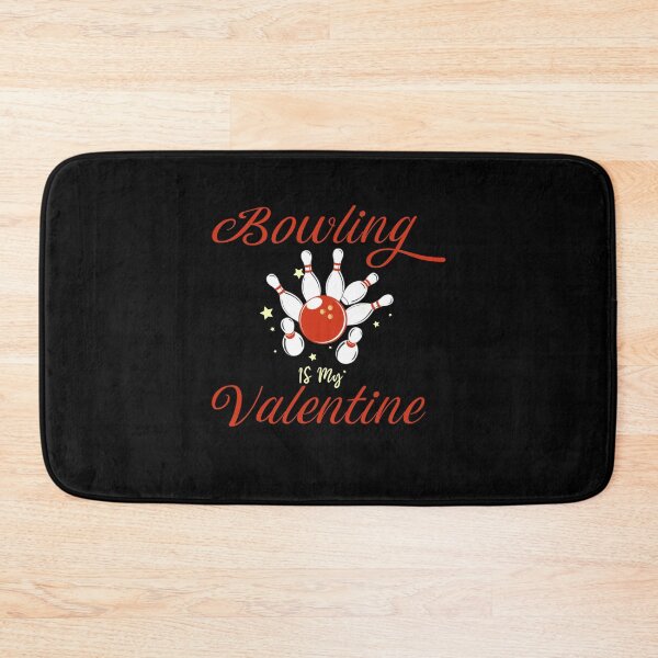 Item preview, Bowling Is My Valentine Funny Bowling Valentine's Day / Bowling Gift / Bowling Quotes / Funny Gift Ideas For Bowler designed and sold by biigshow.