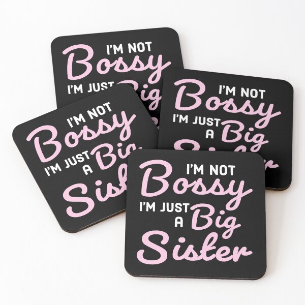 Item preview, Im Not Bossy Im Just a Big Sister - Funny Big Sister Quote designed and sold by AnyKitty.
