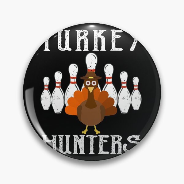 Item preview, Funny Bowling Turkey Hunters - Thanksgiving / Bowling Gift / Bowling Quotes / Funny Gift Ideas For Bowler designed and sold by biigshow.