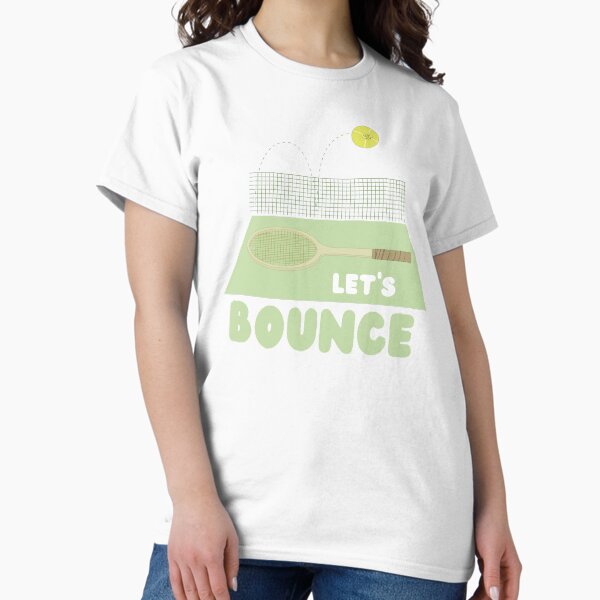 Let's Bounce design (Shirts) Classic T-Shirt