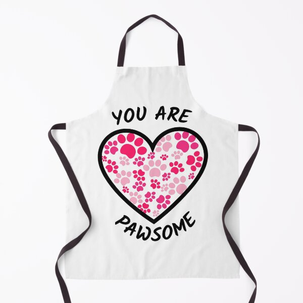 Item preview, You Are Pawsome designed and sold by EscapismDesigns.