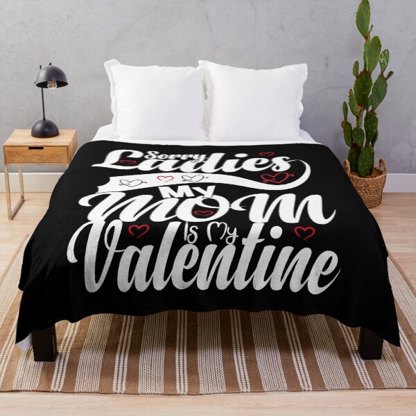 Item preview, sorry ladies my mom is my valentine designed and sold by ADAMYASS.