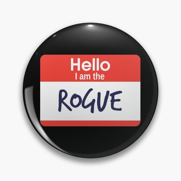 Item preview, Hello I am the Rogue designed and sold by DoodleDashCollective.