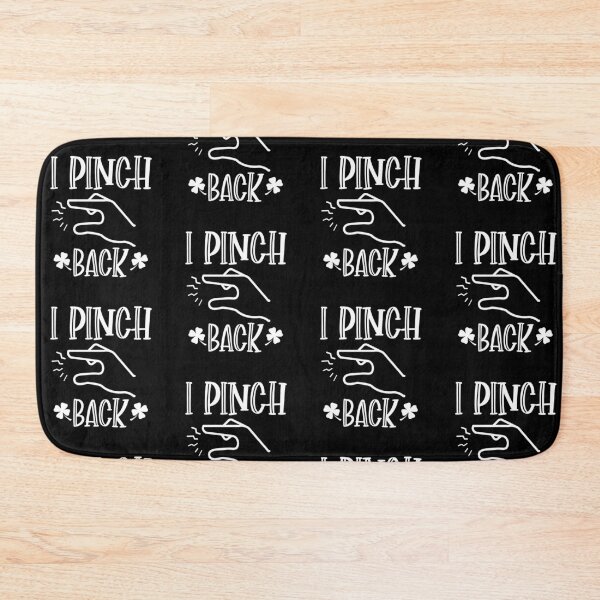Item preview, I Pinch Back Funny St. Patricks Day designed and sold by InkItStudio.